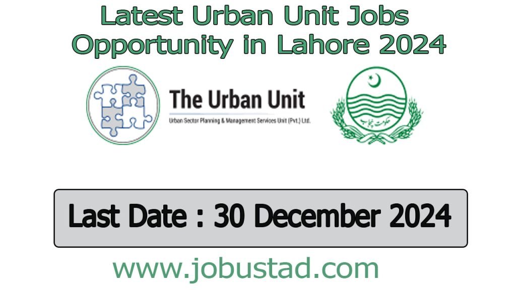 Latest Urban Unit Jobs Opportunity in Lahore 2024