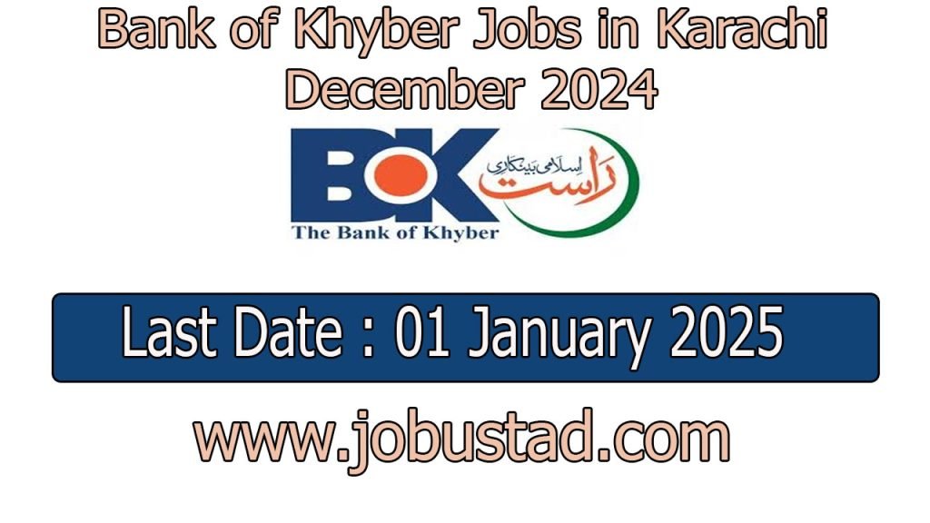 Bank of Khyber Jobs in Karachi December 2024