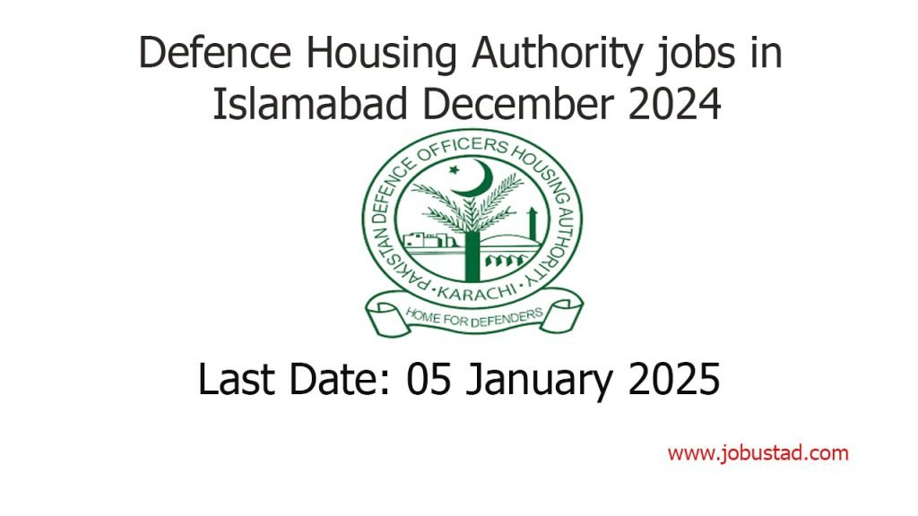 Defence Housing Authority jobs in Islamabad December 2024
