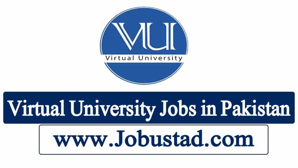 Latest Virtual University Jobs in Pakistan January 2024